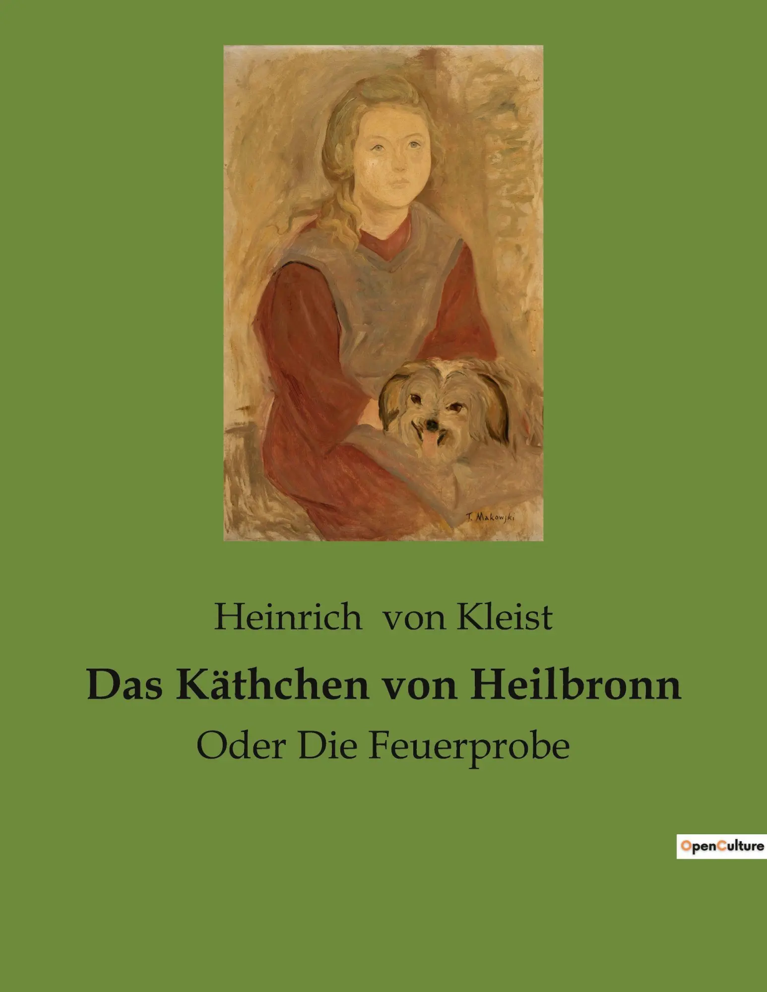 Cover: 9782385089580 | Das Käthchen von Heilbronn | Oder Die Feuerprobe | Heinrich von Kleist