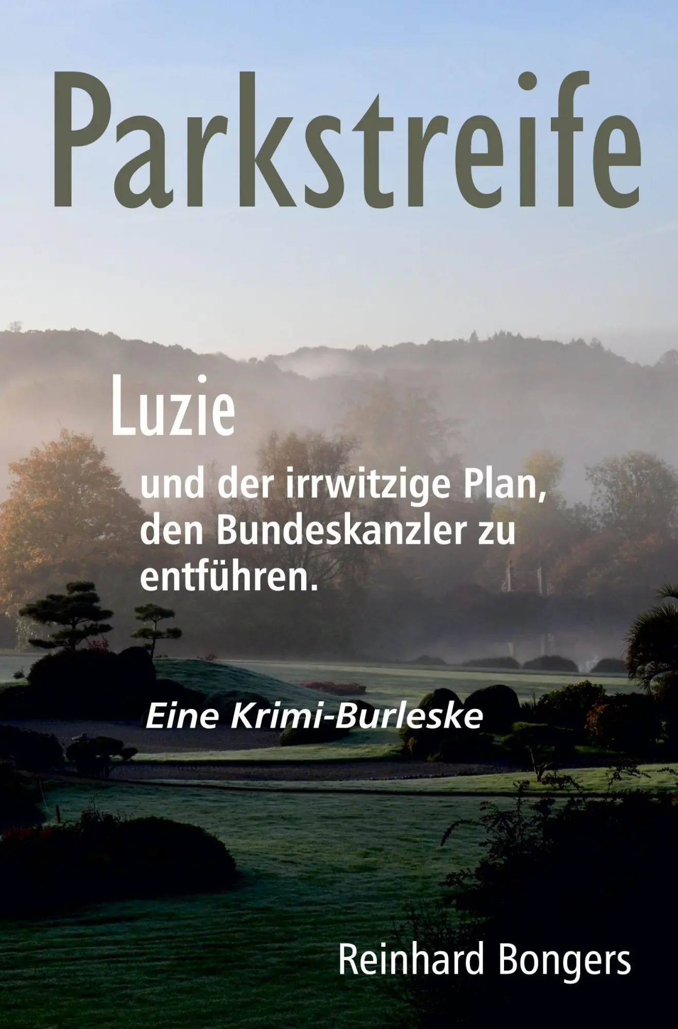 Cover: 9783695619580 | Parkstreife | Reinhard Bongers | Taschenbuch | 368 S. | Deutsch | 2026
