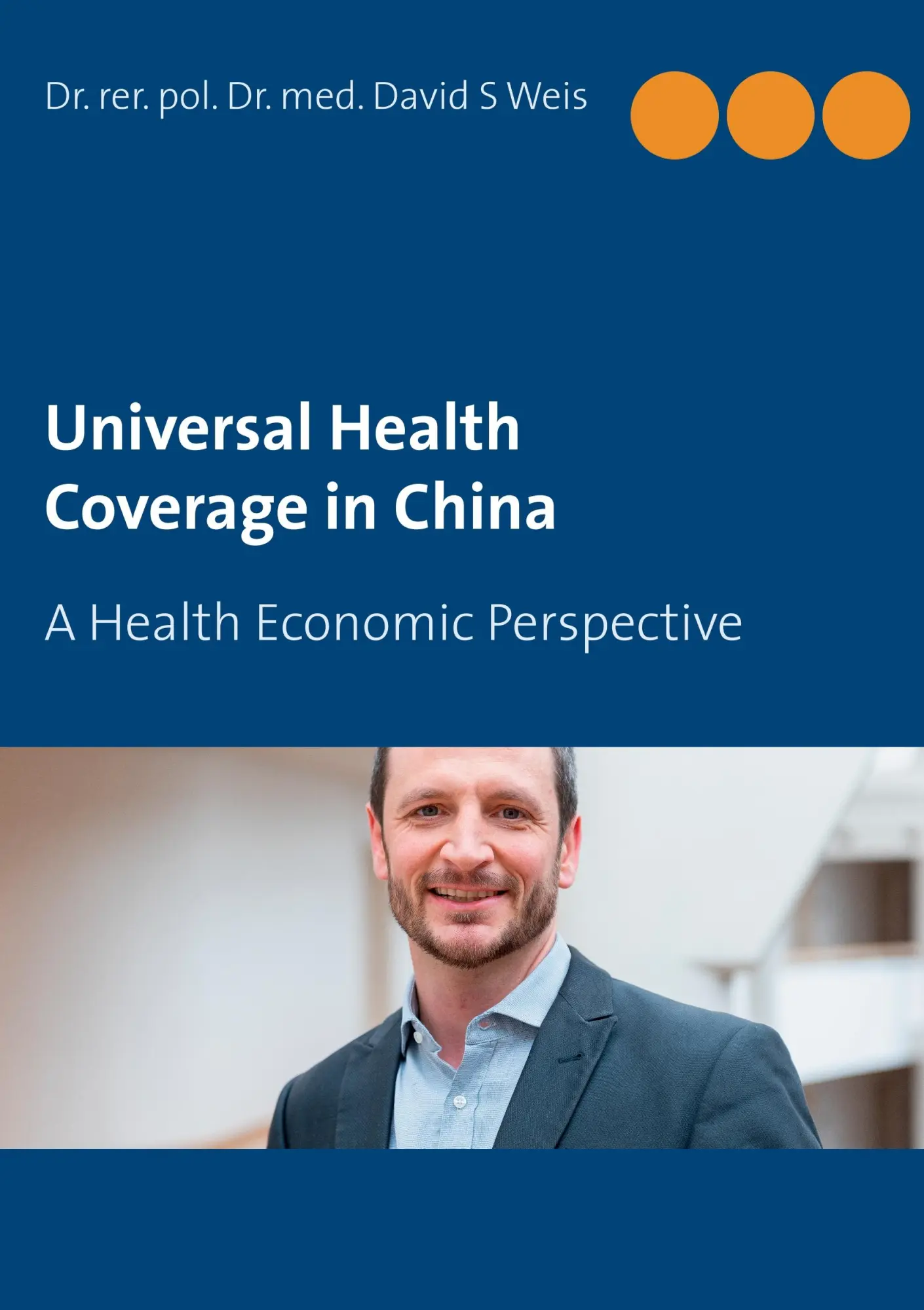 Cover: 9783732239580 | Universal Health Coverage in China | A Health Economic Perspective