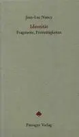 Cover: 9783851659580 | Identität | Fragmente, Freimütigkeiten, Passagen forum | Nancy | Buch