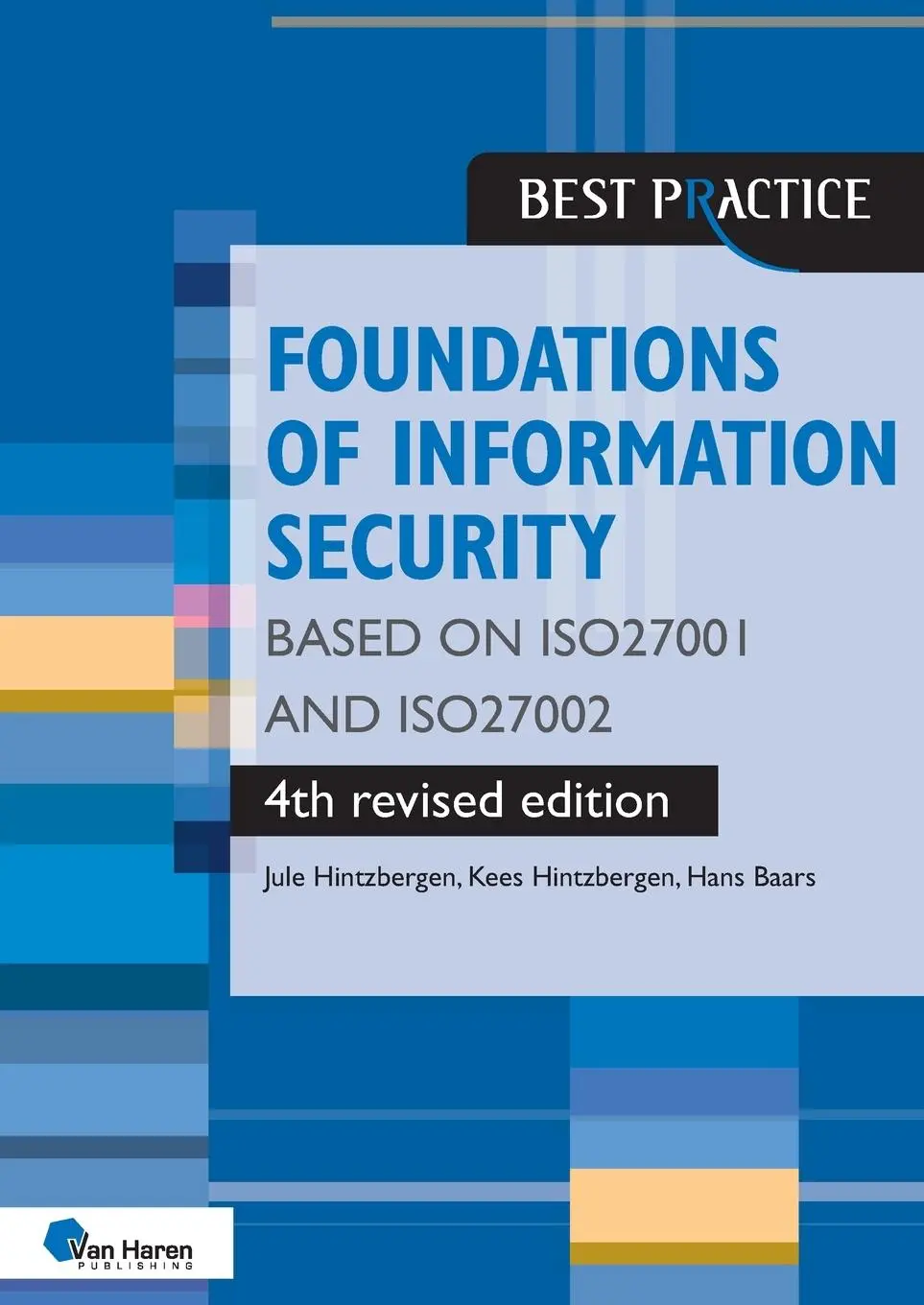 Cover: 9789401809580 | Foundations of Information Security based on ISO27001 and ISO27002...