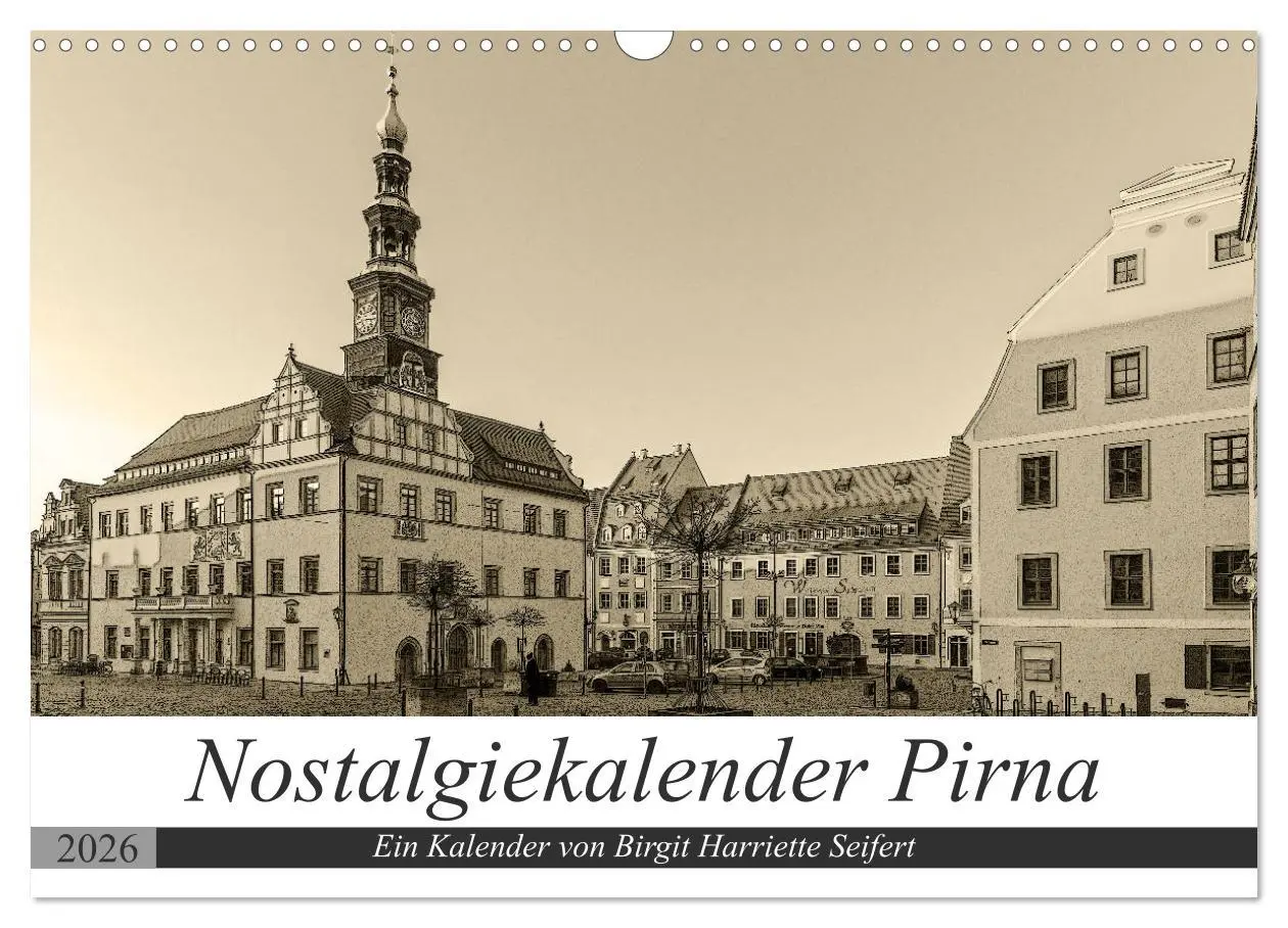 Cover: 9783457799680 | Nostalgiekalender Pirna (Wandkalender 2026 DIN A3 quer), CALVENDO...