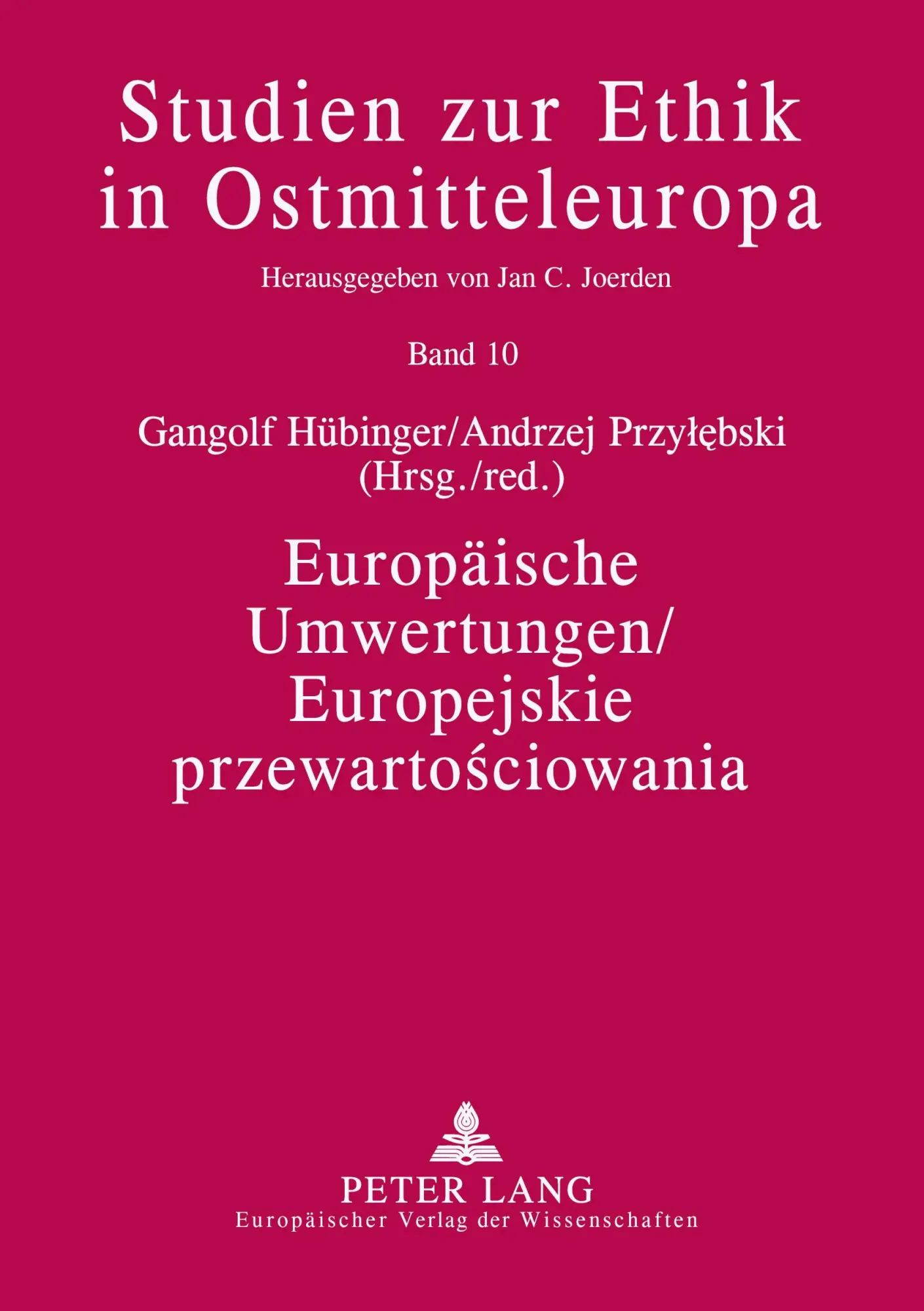 Cover: 9783631559680 | Europäische Umwertungen / Europejskie przewarto¿ciowania | Taschenbuch