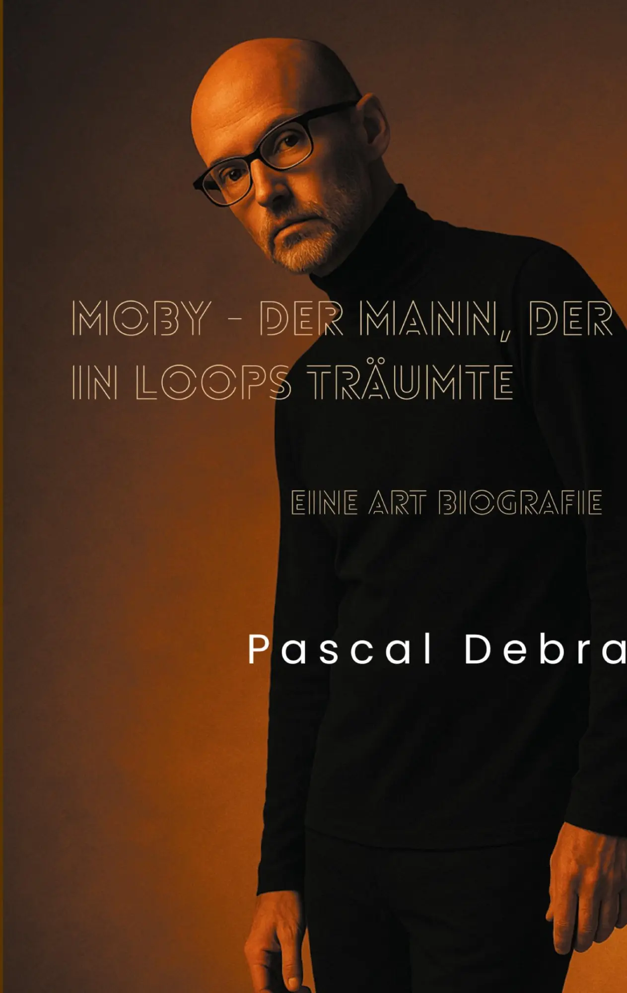 Cover: 9783695159680 | Moby - Der Mann, der in Loops träumte | Eine Art Biografie | Debra