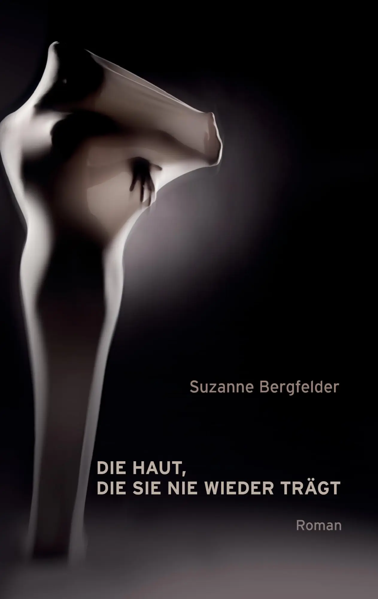 Die Haut, die sie nie wieder trägt