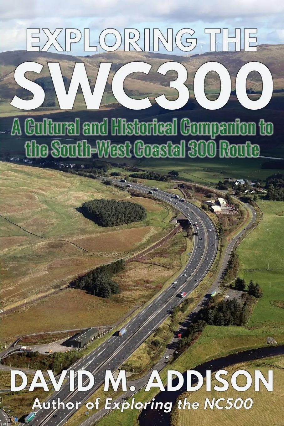 Cover: 9780995589780 | Exploring the SWC300 | David M. Addison | Taschenbuch | Englisch
