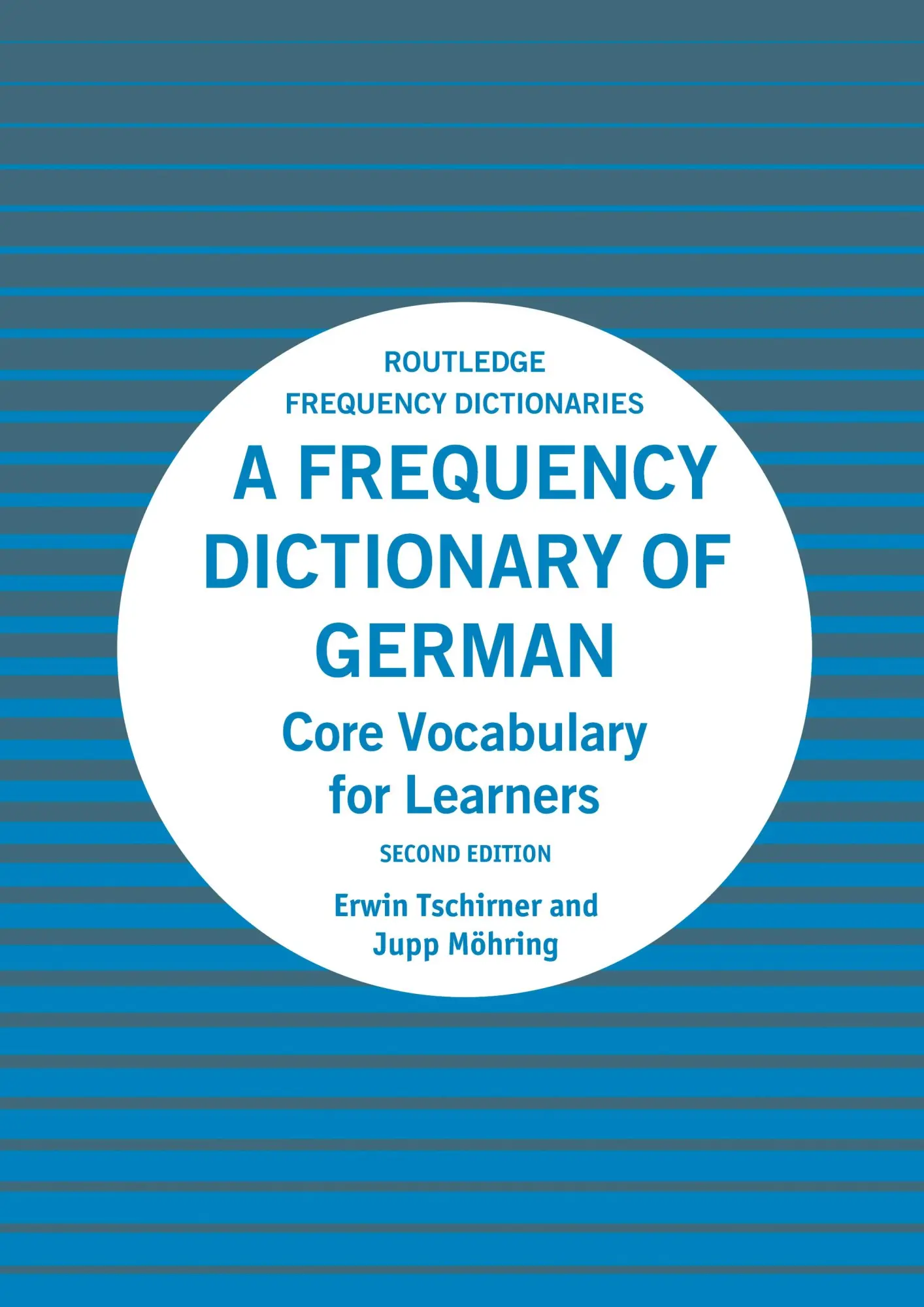 Cover: 9781138659780 | A Frequency Dictionary of German | Core Vocabulary for Learners | Buch
