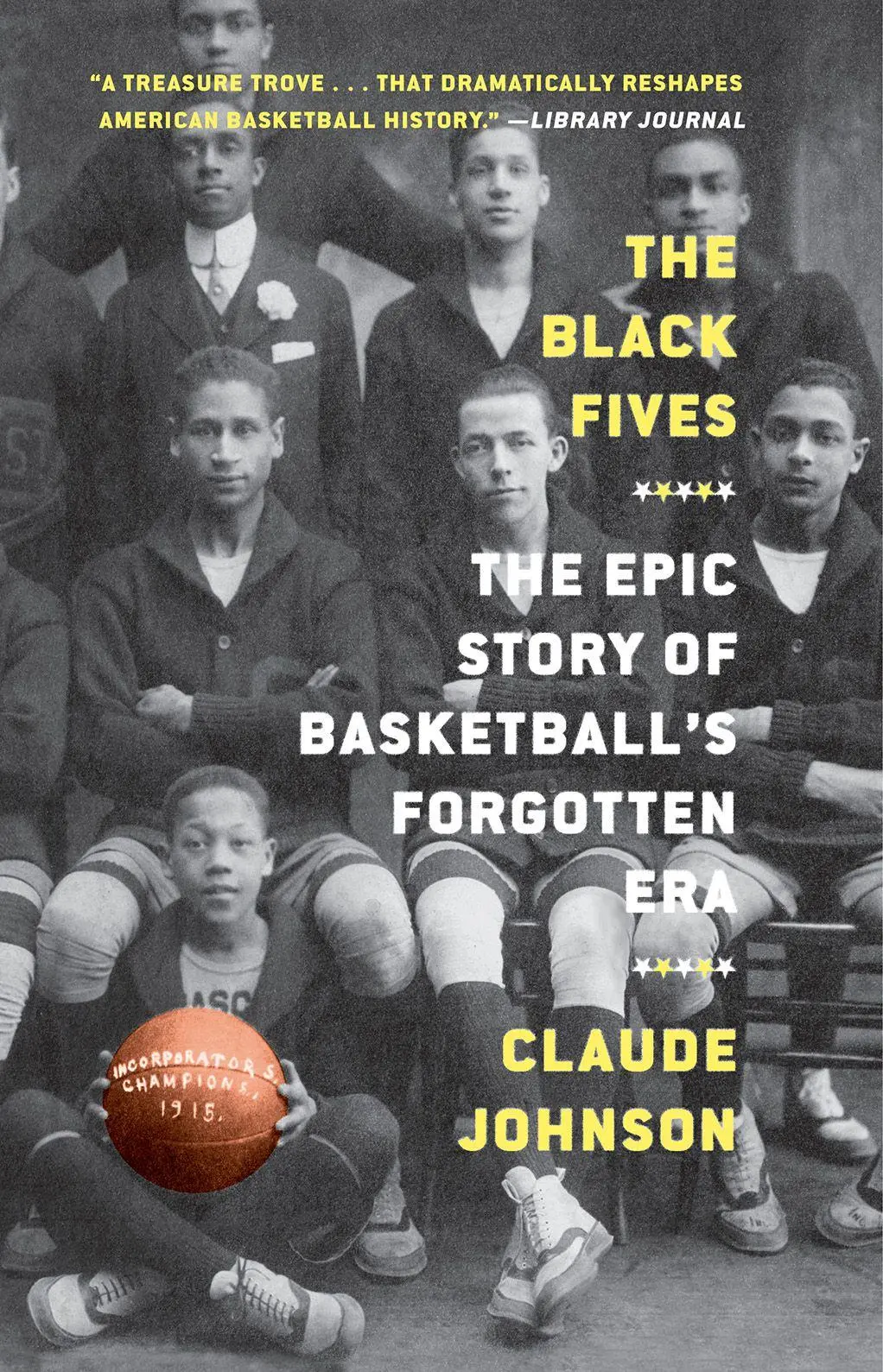 Cover: 9781419749780 | The Black Fives | The Epic Story of Basketball's Forgotten Era | Buch