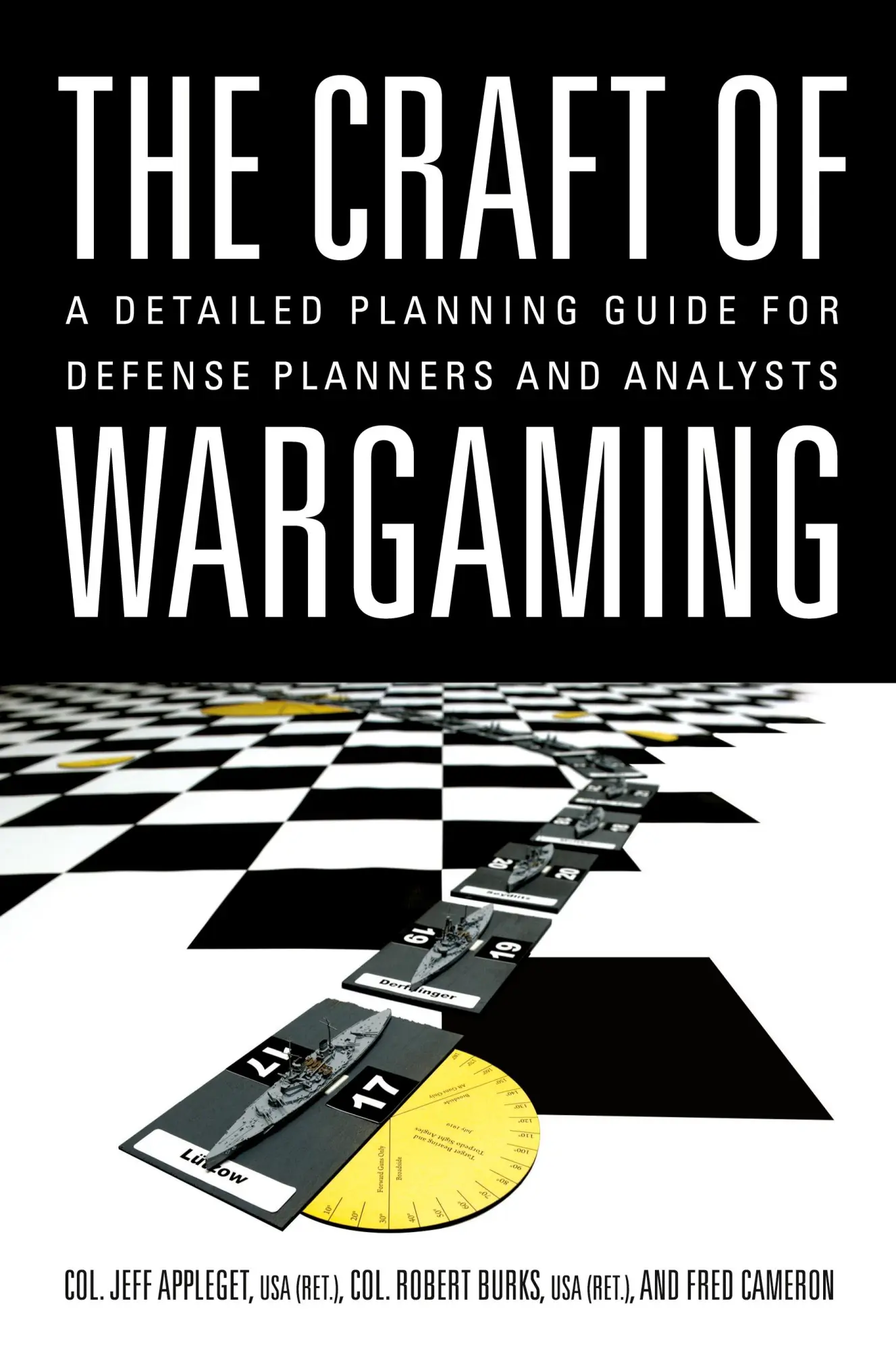 Cover: 9781682479780 | The Craft of Wargaming | Jeffrey Appleget (u. a.) | Taschenbuch | 2025