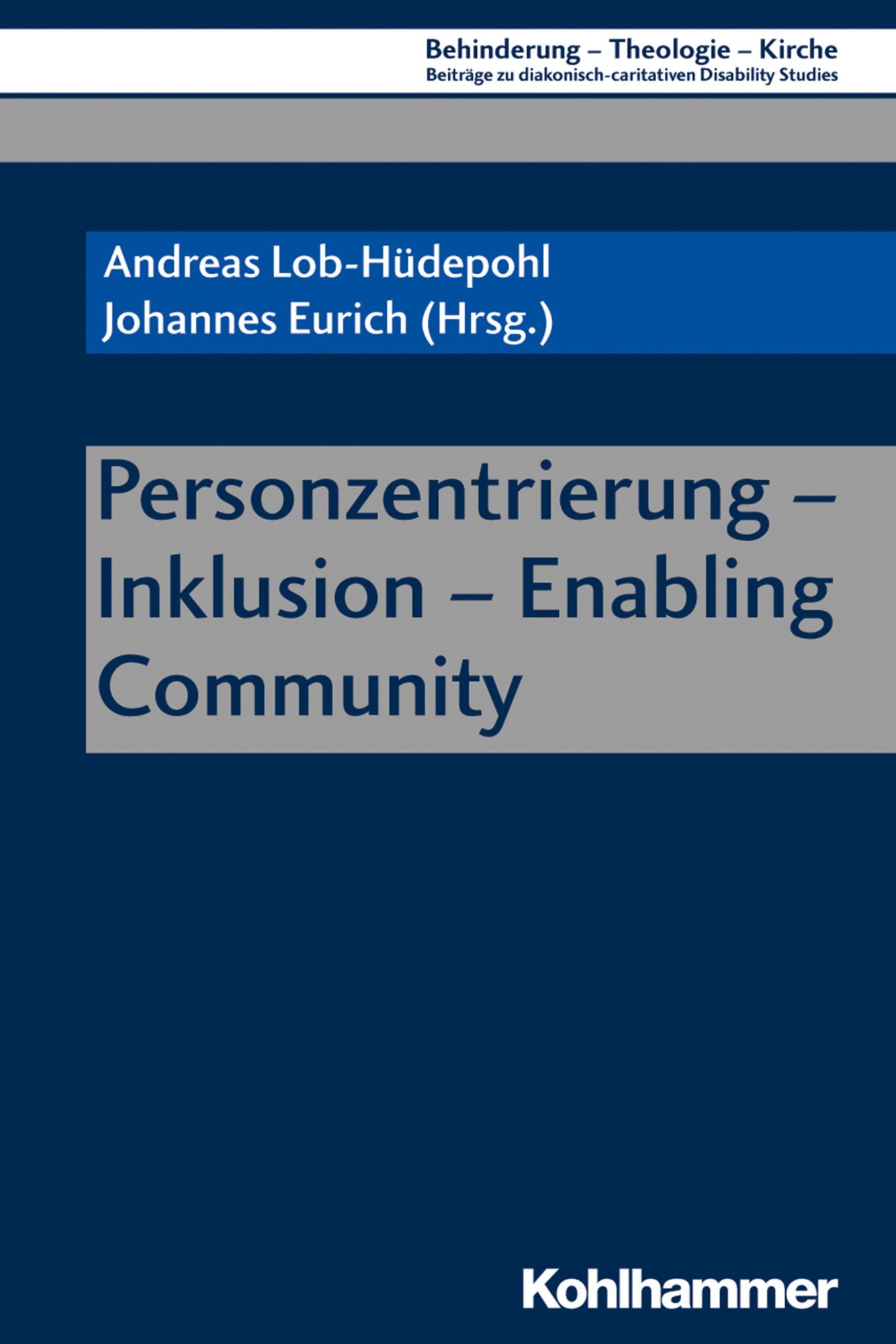 Cover: 9783170349780 | Personzentrierung - Inklusion - Enabling Community | Lob-Hüdepohl