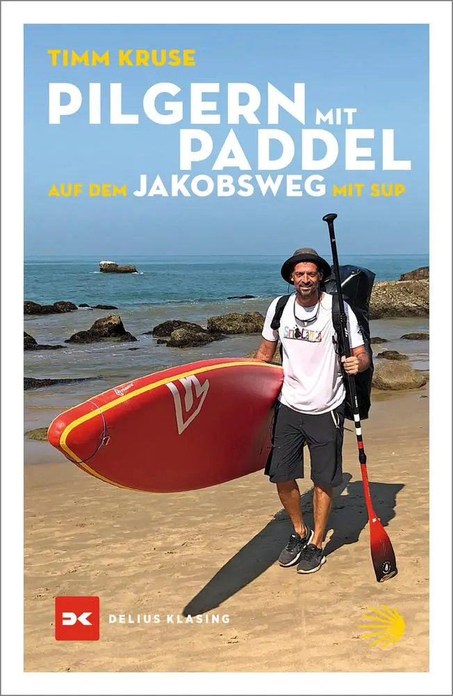 Cover: 9783667119780 | Pilgern mit Paddel | Auf dem Jakobsweg mit SUP | Tim Kruse | Buch