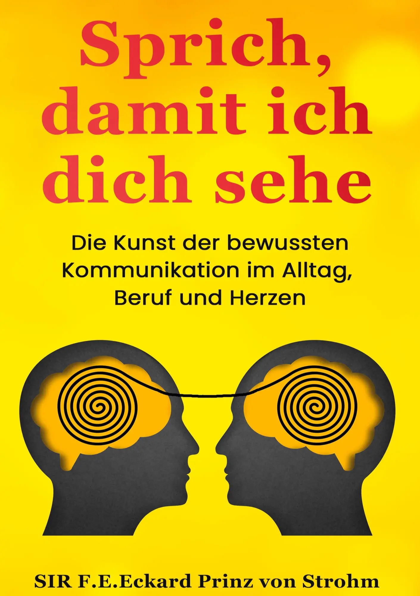 Cover: 9783819299780 | Sprich, damit ich dich sehe | F. E. Eckard Prinz von Strohm | Buch
