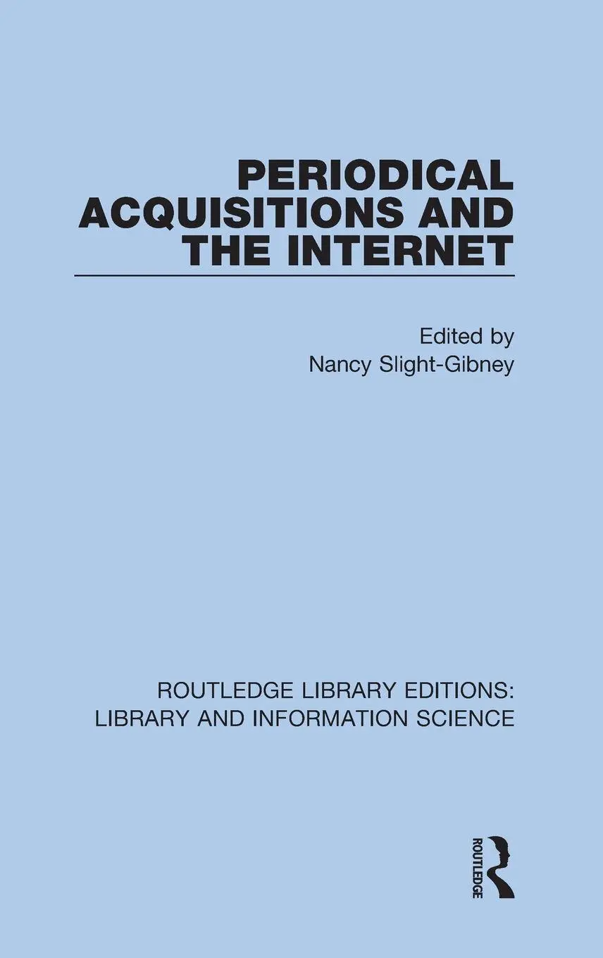 Cover: 9780367369880 | Periodical Acquisitions and the Internet | Nancy Slight-Gibney | Buch