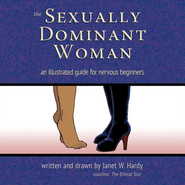 Cover: 9780937609880 | The Sexually Dominant Woman | Janet W Hardy | Taschenbuch | Englisch
