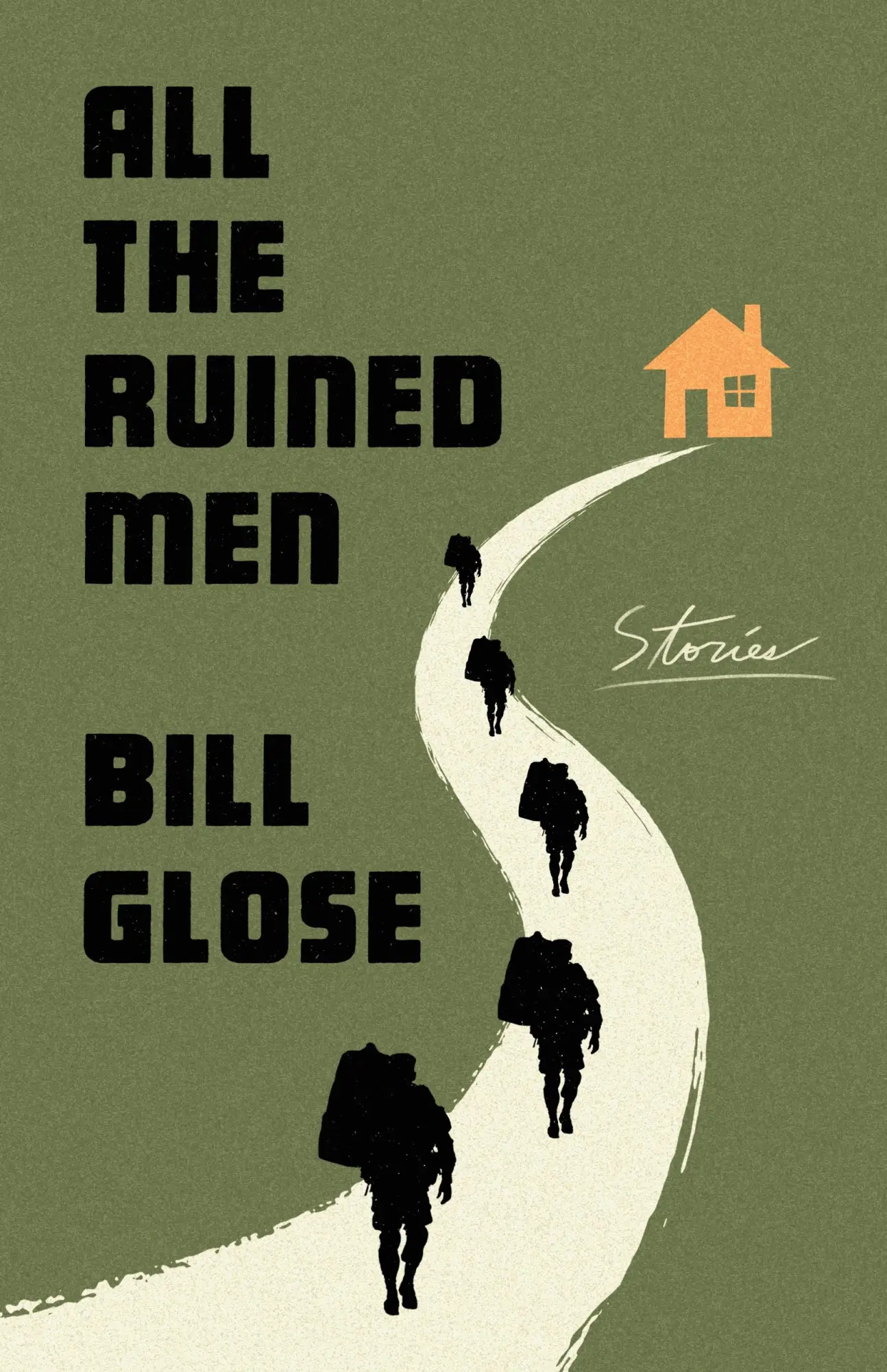Cover: 9781250279880 | All the Ruined Men | Stories | Bill Glose | Buch | Gebunden | Englisch