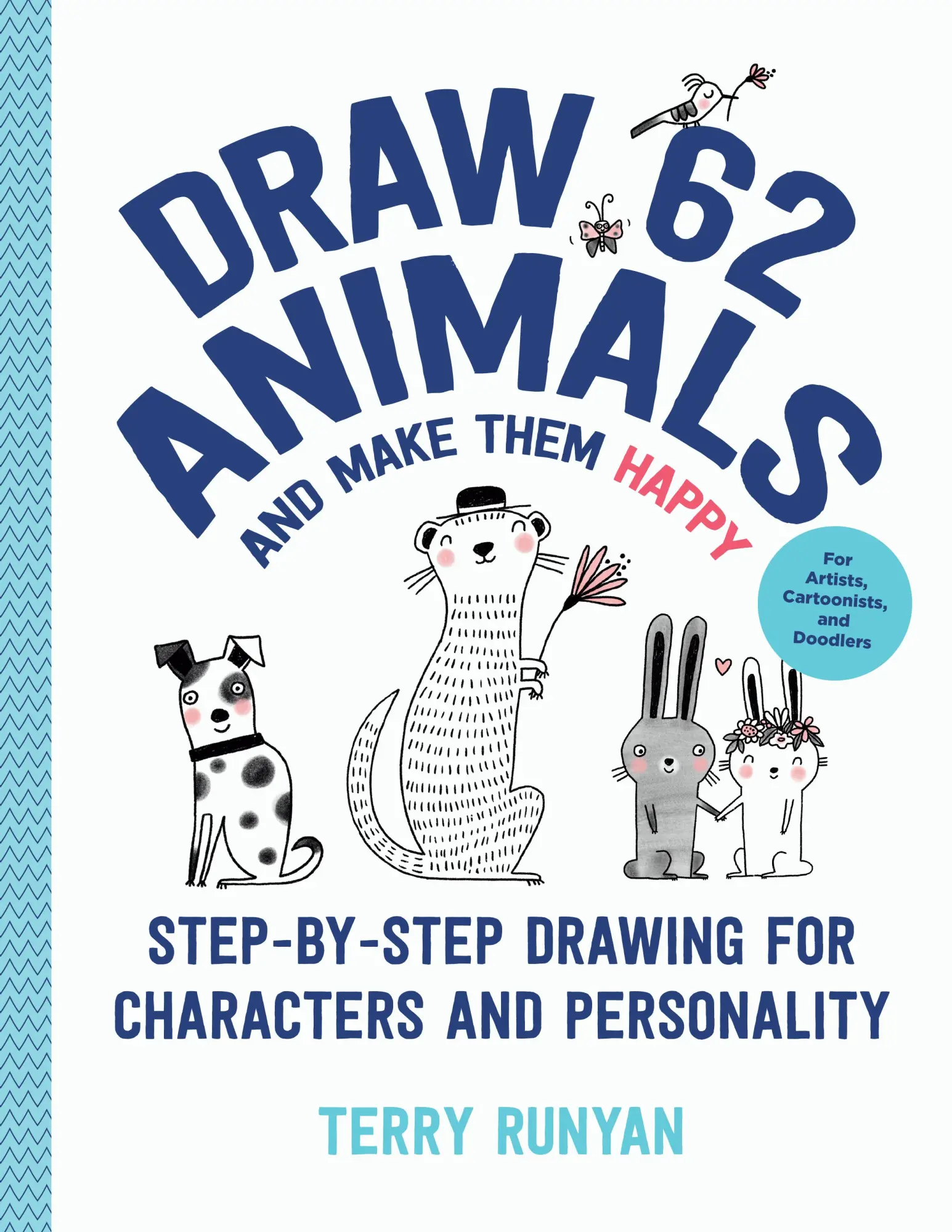 Cover: 9781631599880 | Draw 62 Animals and Make Them Happy | Terry Runyan | Taschenbuch