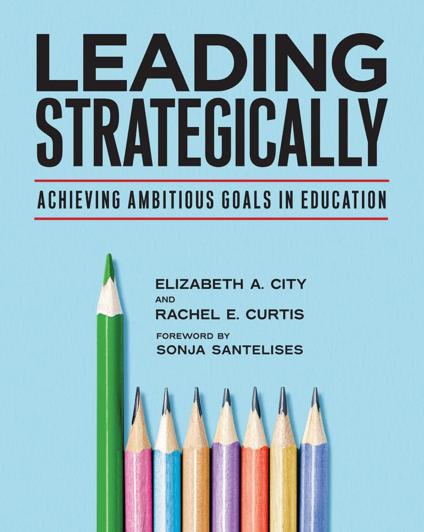 Cover: 9781682539880 | Leading Strategically | Achieving Ambitious Goals in Education | Buch
