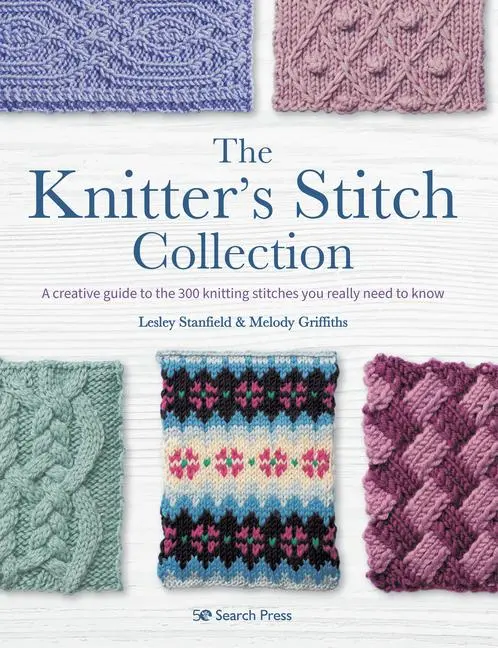 Cover: 9781782219880 | The Knitter's Stitch Collection | Lesley Stanfield (u. a.) | Buch