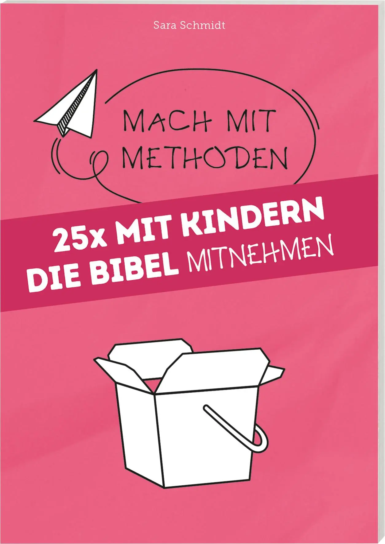 Cover: 9783438039880 | 25 x Mit Kindern die Bibel mitnehmen | Mach mit Methoden Band 8 | Buch
