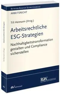 Cover: 9783800519880 | Arbeitsrechtliche ESG-Strategien | Till Heimann | Taschenbuch | 2025