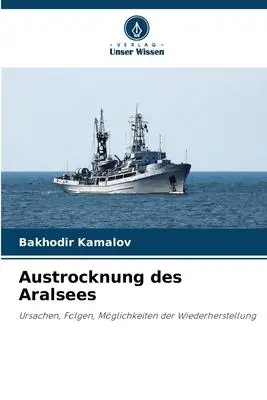Cover: 9786206389880 | Austrocknung des Aralsees | Bakhodir Kamalov | Taschenbuch | 116 S.