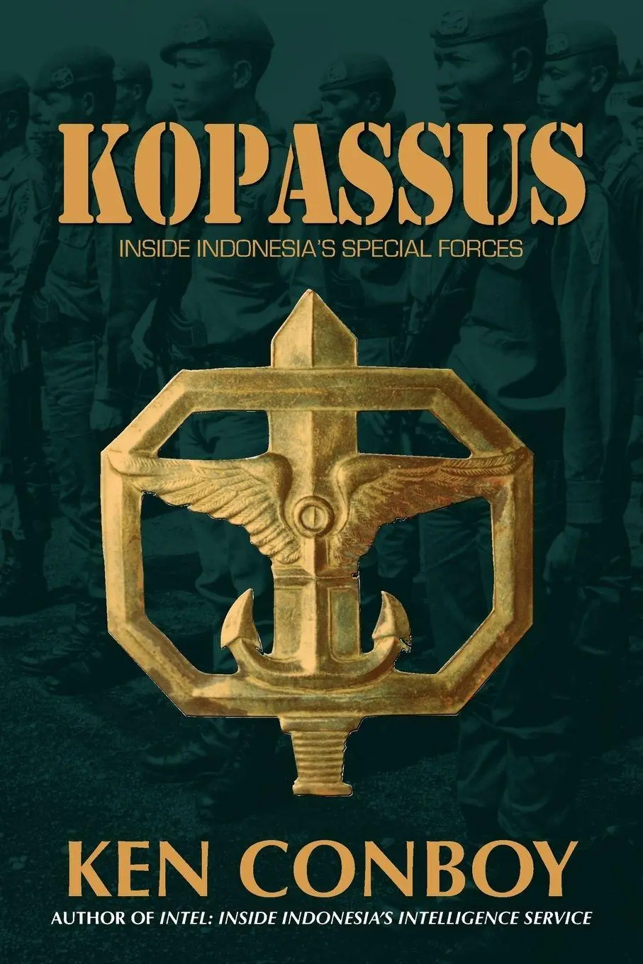 Cover: 9789799589880 | KOPASSUS | Inside Indonesia's Special Forces | Ken Conboy | Buch
