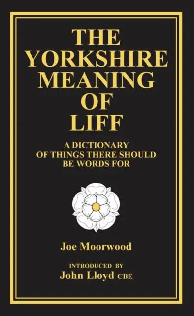 Great Northern Books Ltd The Yorkshire Meaning Of Liff