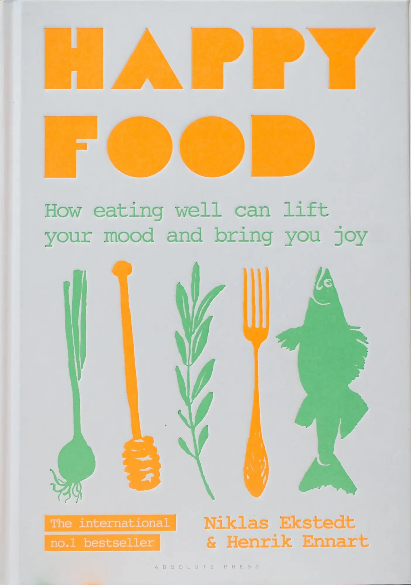 Cover: 9781472959980 | Happy Food | How eating well can lift your mood and bring you joy