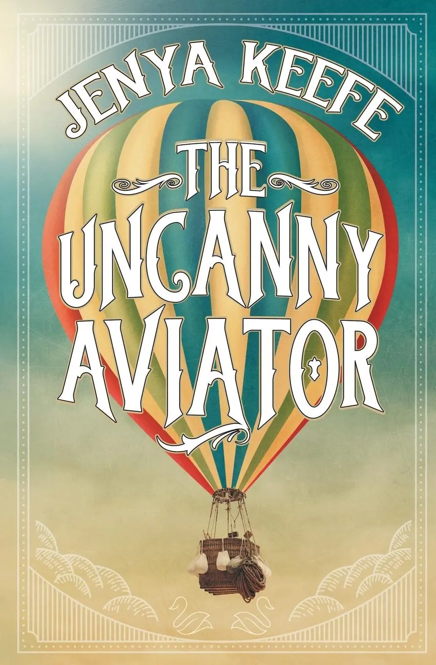 Cover: 9781626499980 | The Uncanny Aviator | Jenya Keefe | Taschenbuch | Englisch | 2024