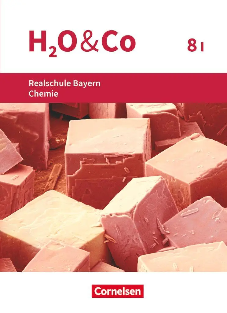 Cover: 9783637019980 | H2O &amp; Co: 8. Schuljahr - Wahlpflichtfächergruppe I - Schülerbuch