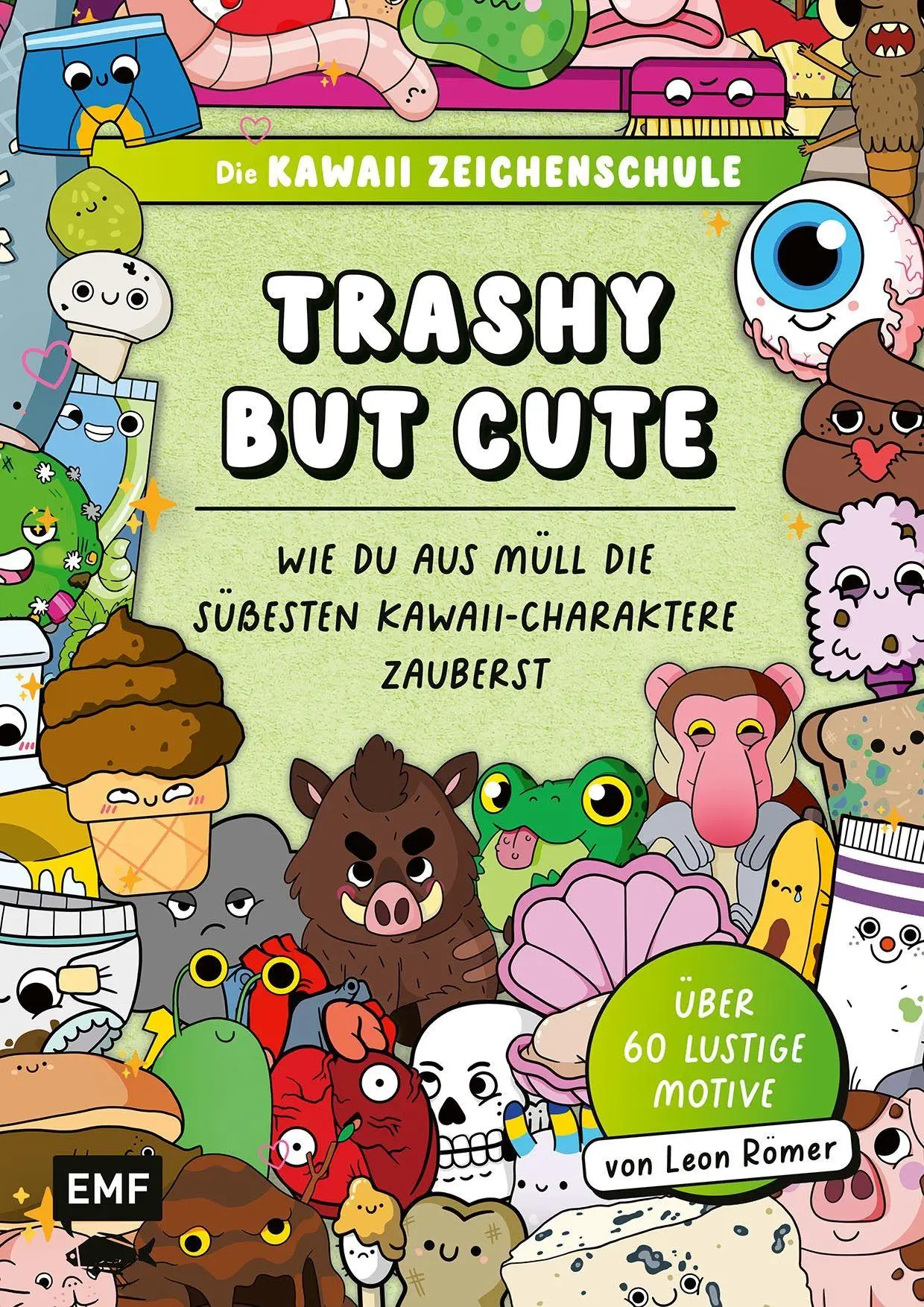 Cover: 9783745929980 | Die Kawaii-Zeichenschule - Trashy but Cute: Wie du aus Müll die...