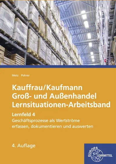 Cover: 9783808529980 | Lernfeld 4: Geschäftsprozesse als Werteströme erfassen,...