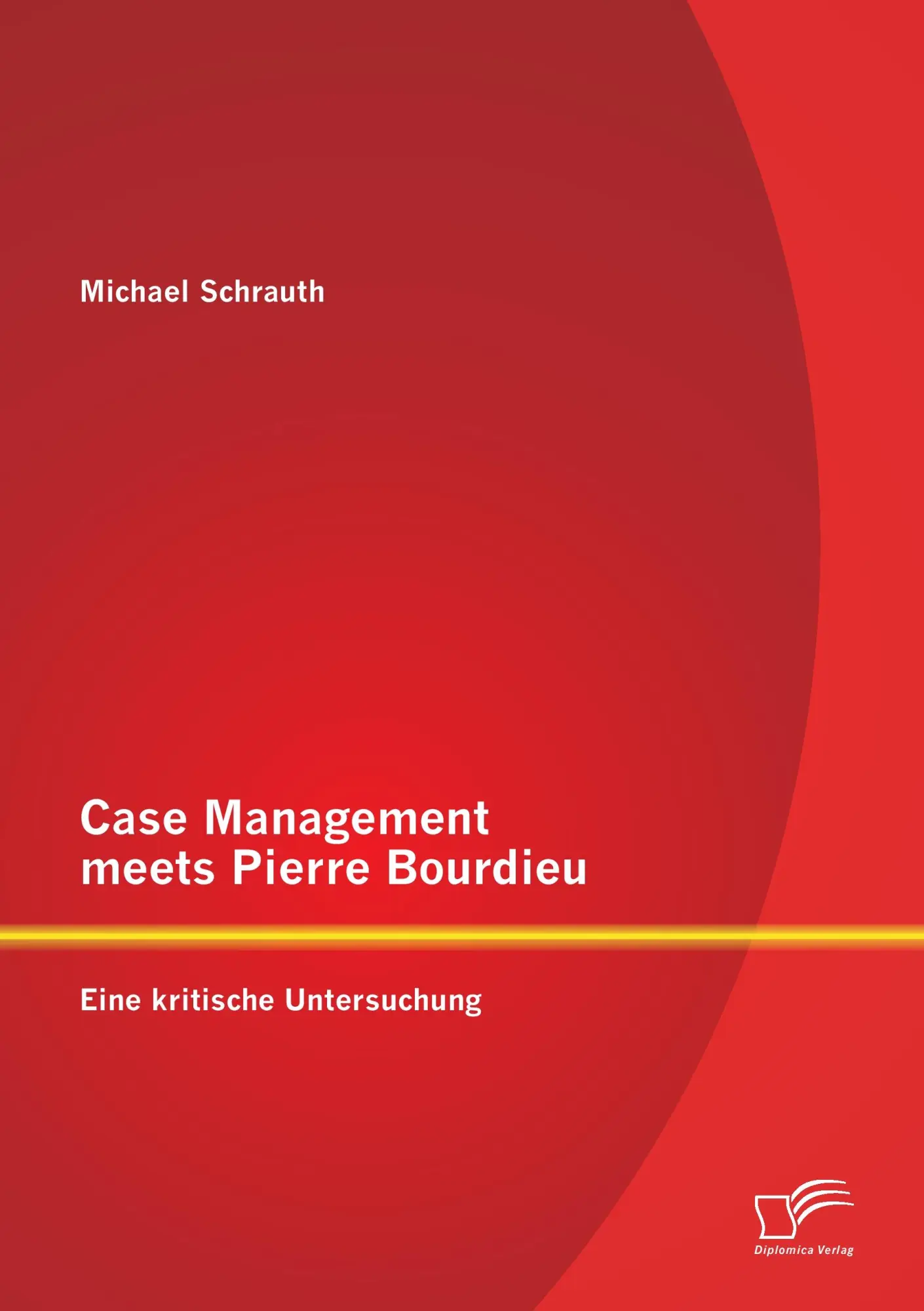 Cover: 9783842879980 | Case Management meets Pierre Bourdieu: Eine kritische Untersuchung