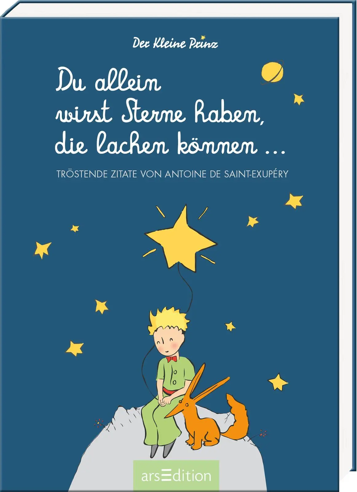 Cover: 9783845849980 | Du allein wirst Sterne haben, die lachen können ... | Saint-Exupéry