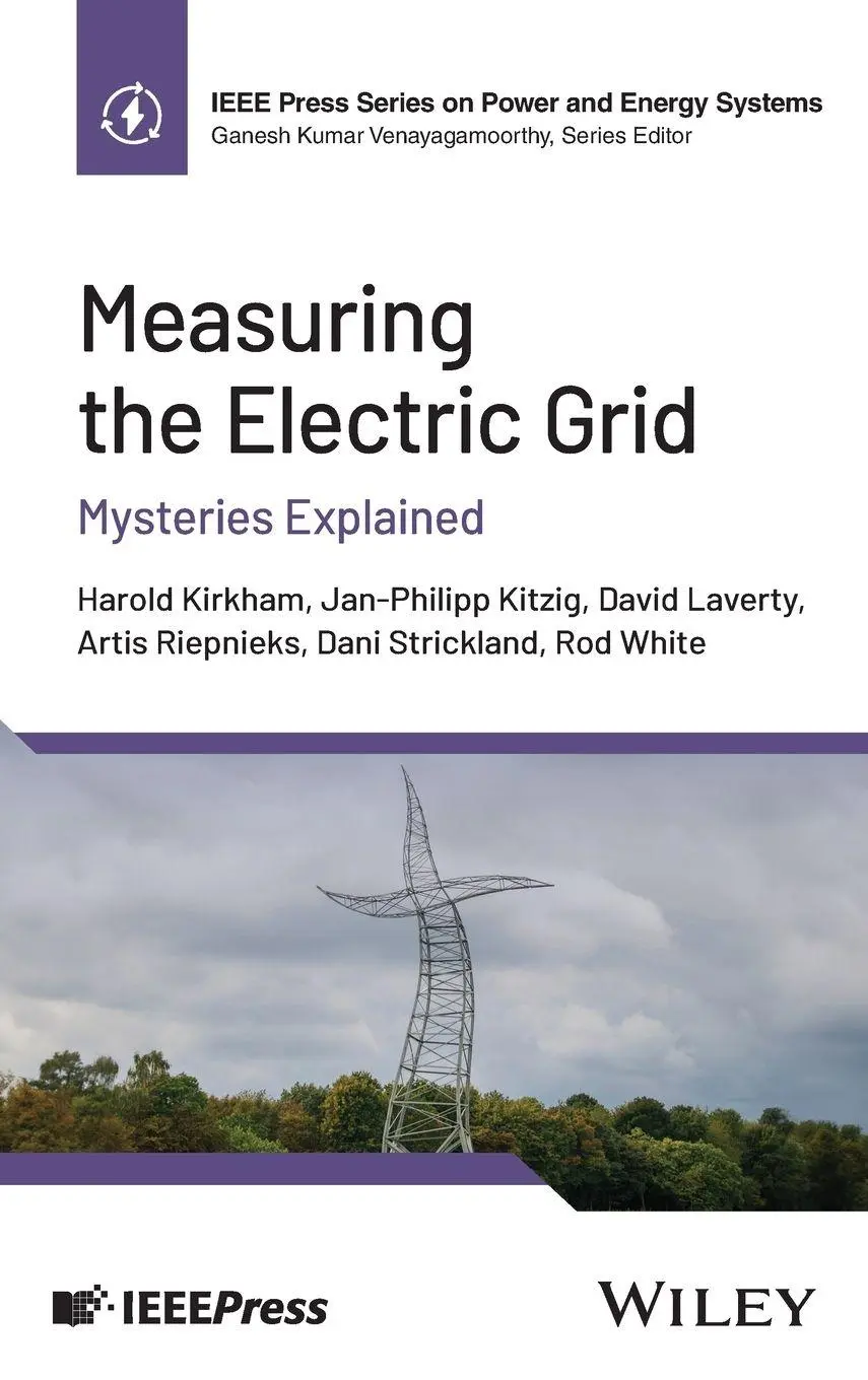 Cover: 9781394310081 | Measuring the Electric Grid: Mysteries Explained | Mysteries Explained