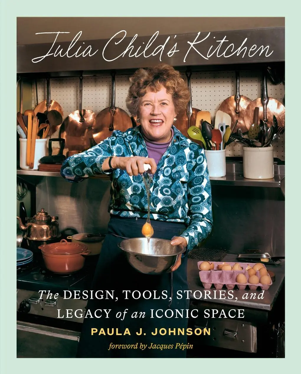 Cover: 9781419770081 | Julia Child's Kitchen | Paula J Johnson | Buch | Englisch | 2024