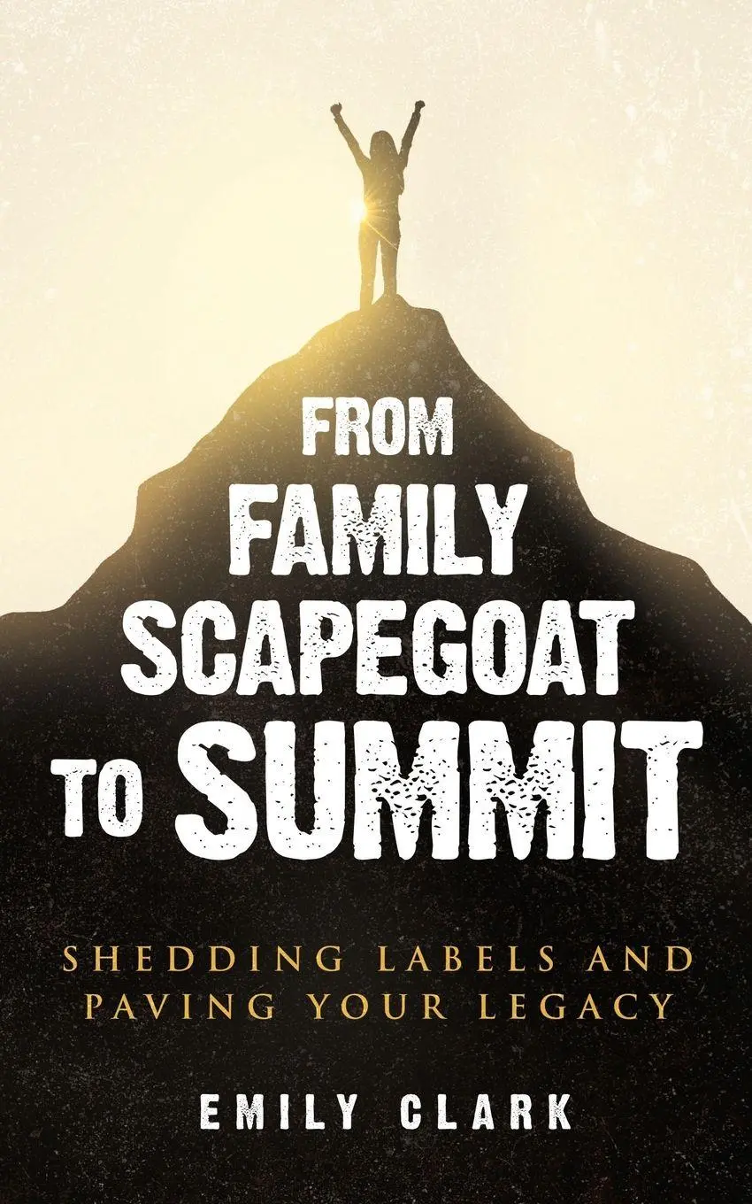 Cover: 9782385920081 | From Family Scapegoat to Summit | Emily Clark | Taschenbuch | Englisch