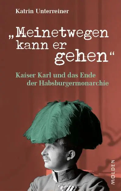 Cover: 9783222150081 | Meinetwegen kann er gehen | Katrin Unterreiner | Buch | 192 S. | 2017
