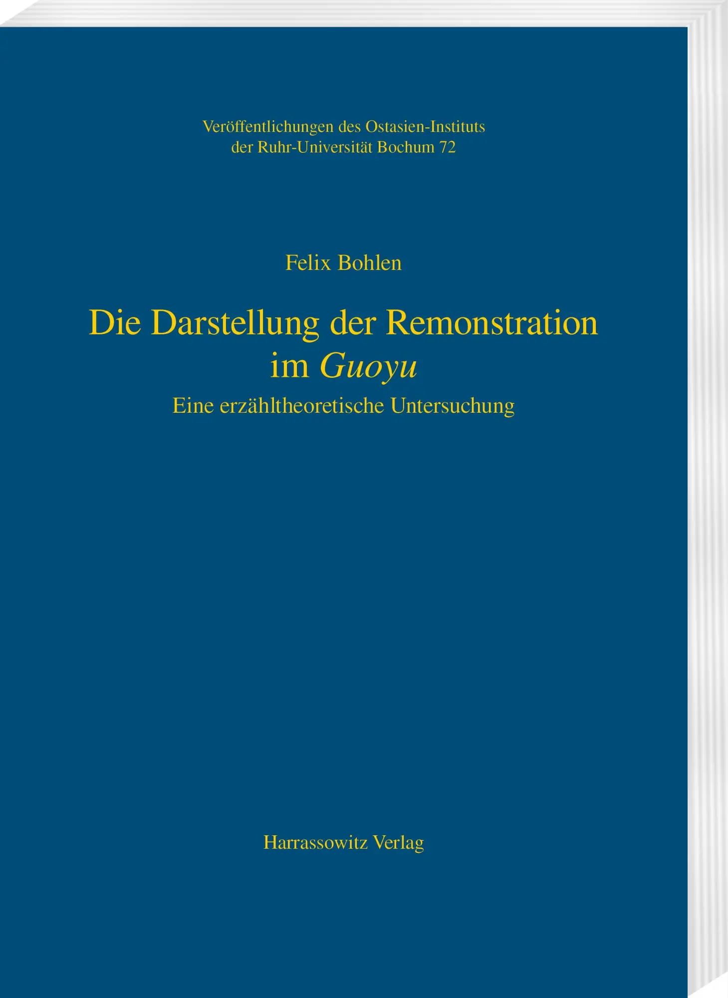 Cover: 9783447120081 | Die Darstellung der Remonstration im Guoyu | Felix Bohlen | Buch