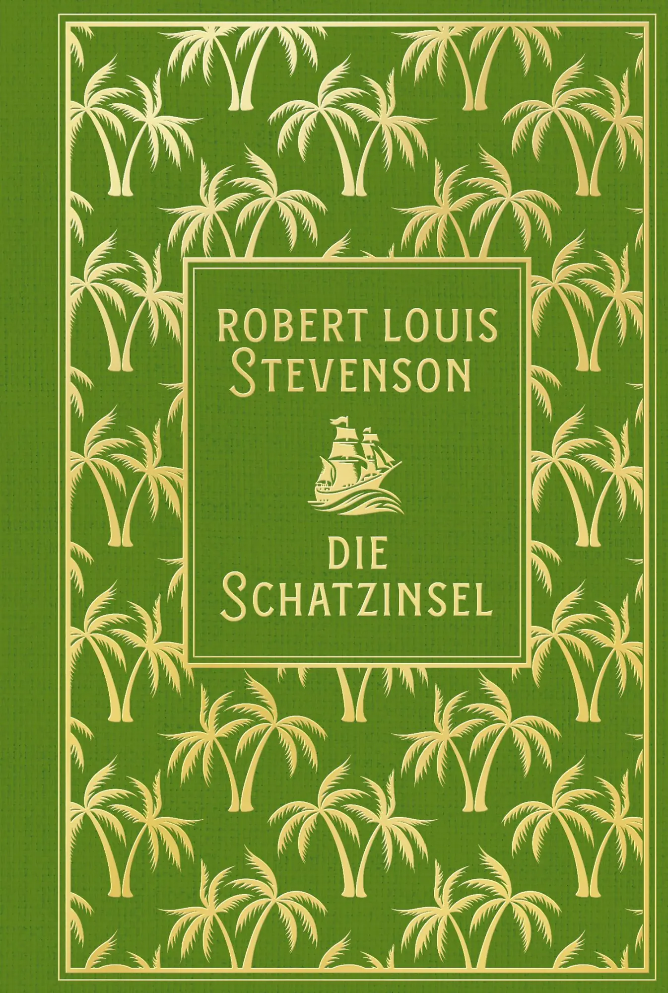 Cover: 9783690430081 | Die Schatzinsel | Leinen mit Goldprägung | Robert Louis Stevenson