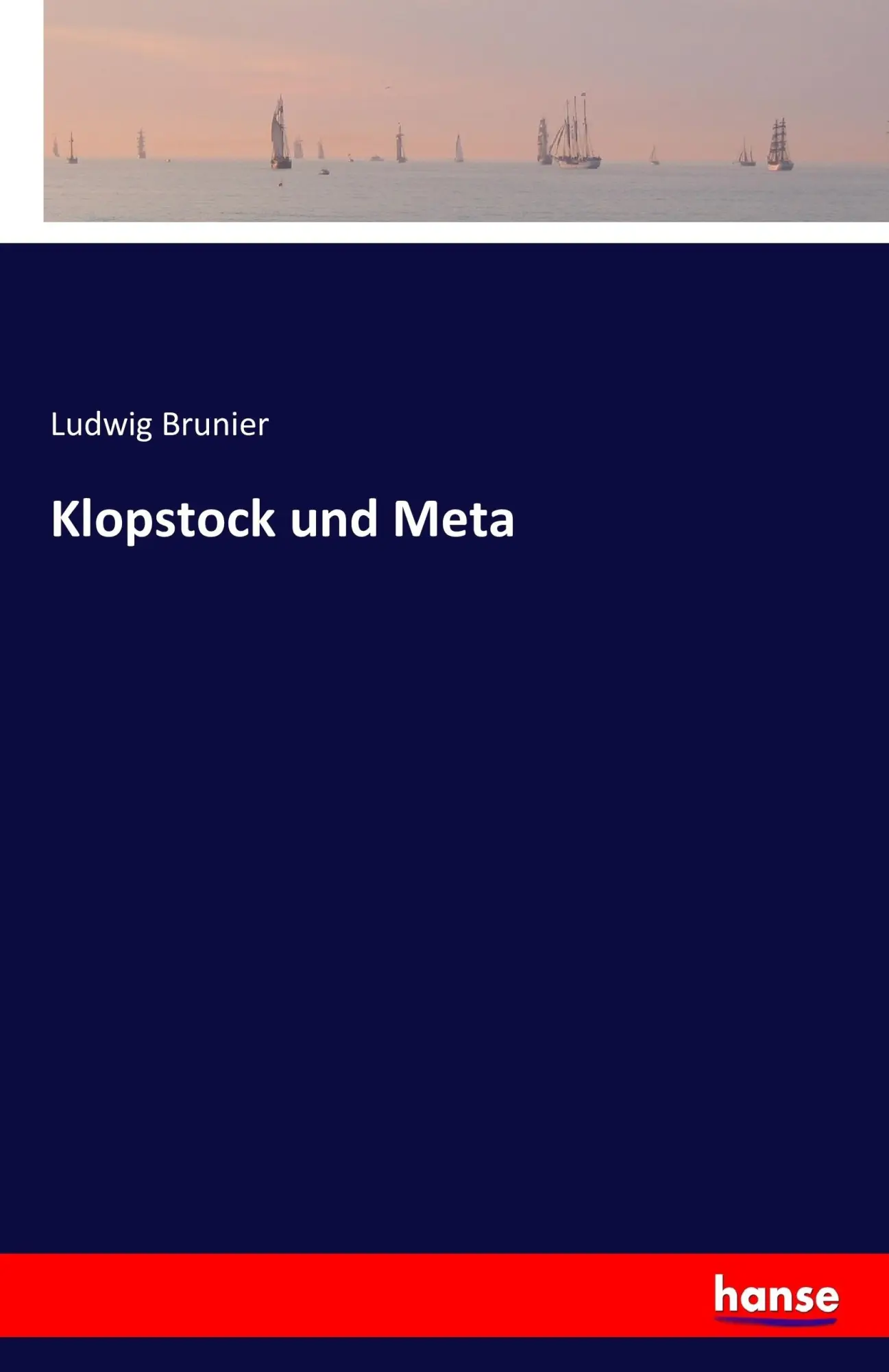 Cover: 9783741150081 | Klopstock und Meta | Ludwig Brunier | Taschenbuch | 248 S. | Deutsch