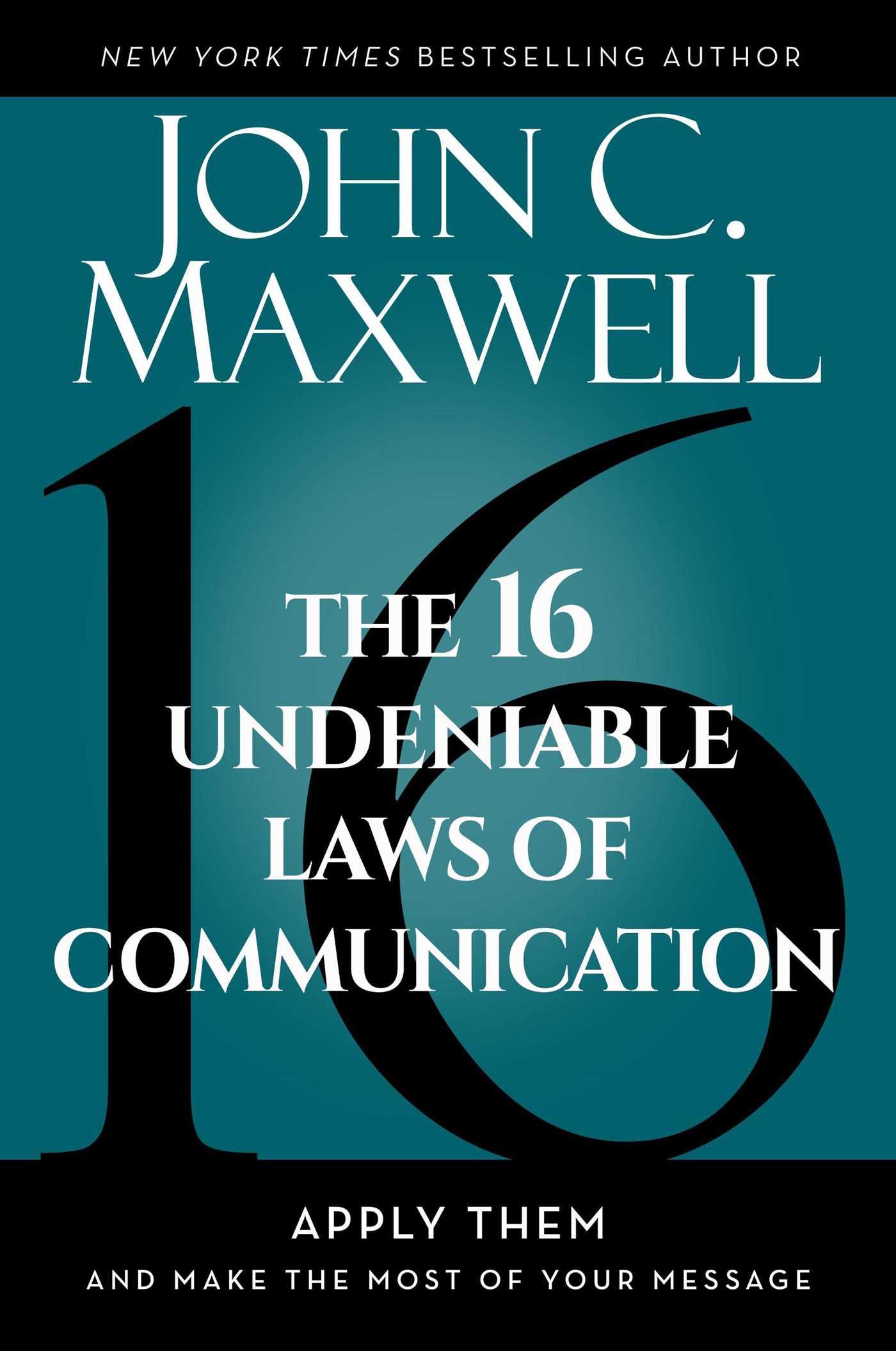Cover: 9798887100081 | The 16 Undeniable Laws of Communication | John C Maxwell | Buch | 2023