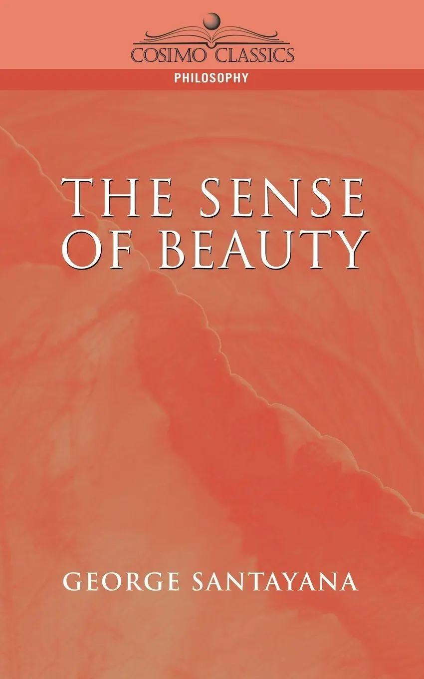 Cover: 9781596050181 | The Sense of Beauty | George Santayana | Taschenbuch | Englisch | 2004