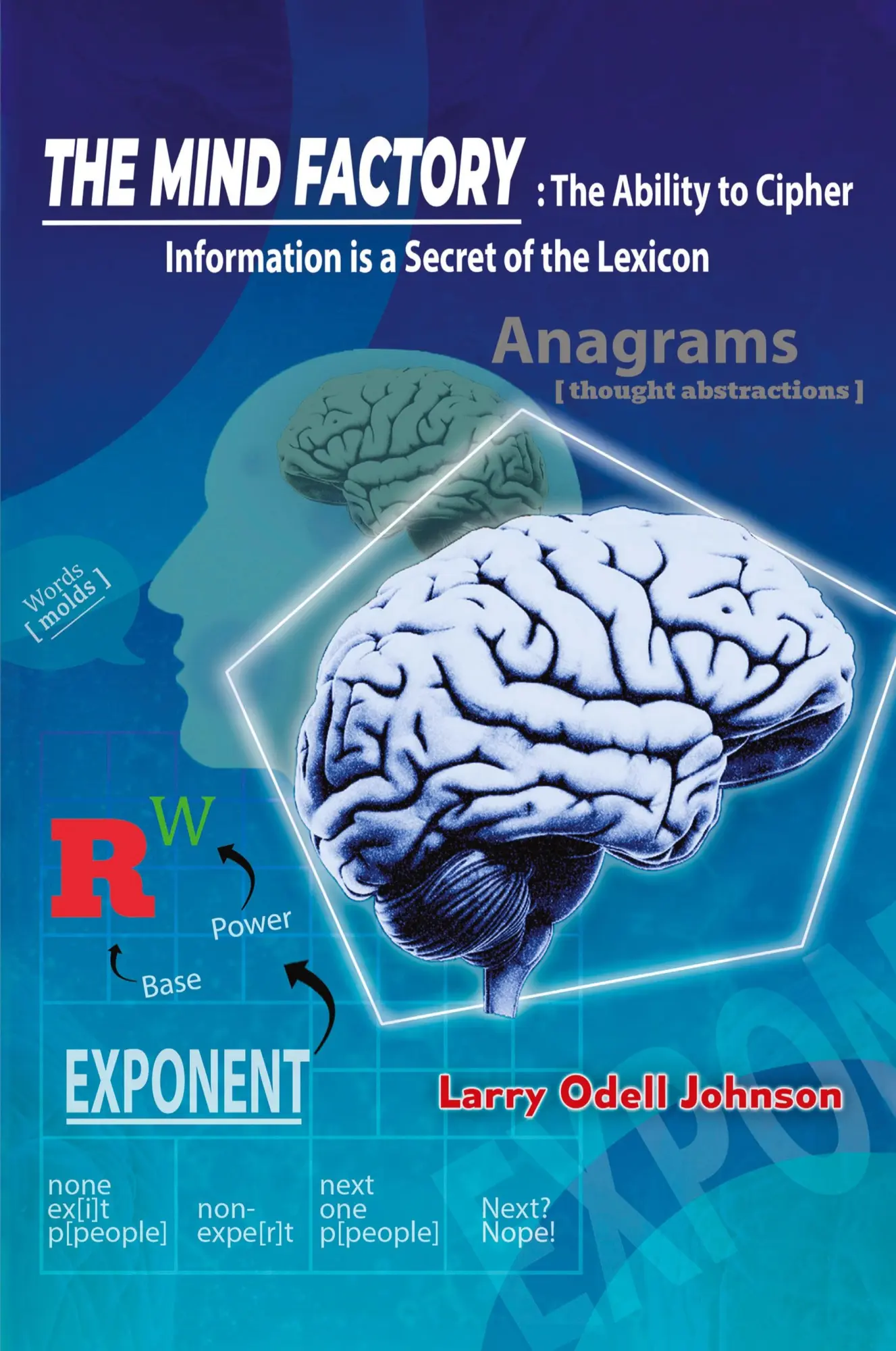 Cover: 9781962110181 | The Mind Factory | Larry Odell Johnson | Taschenbuch | Englisch | 2023