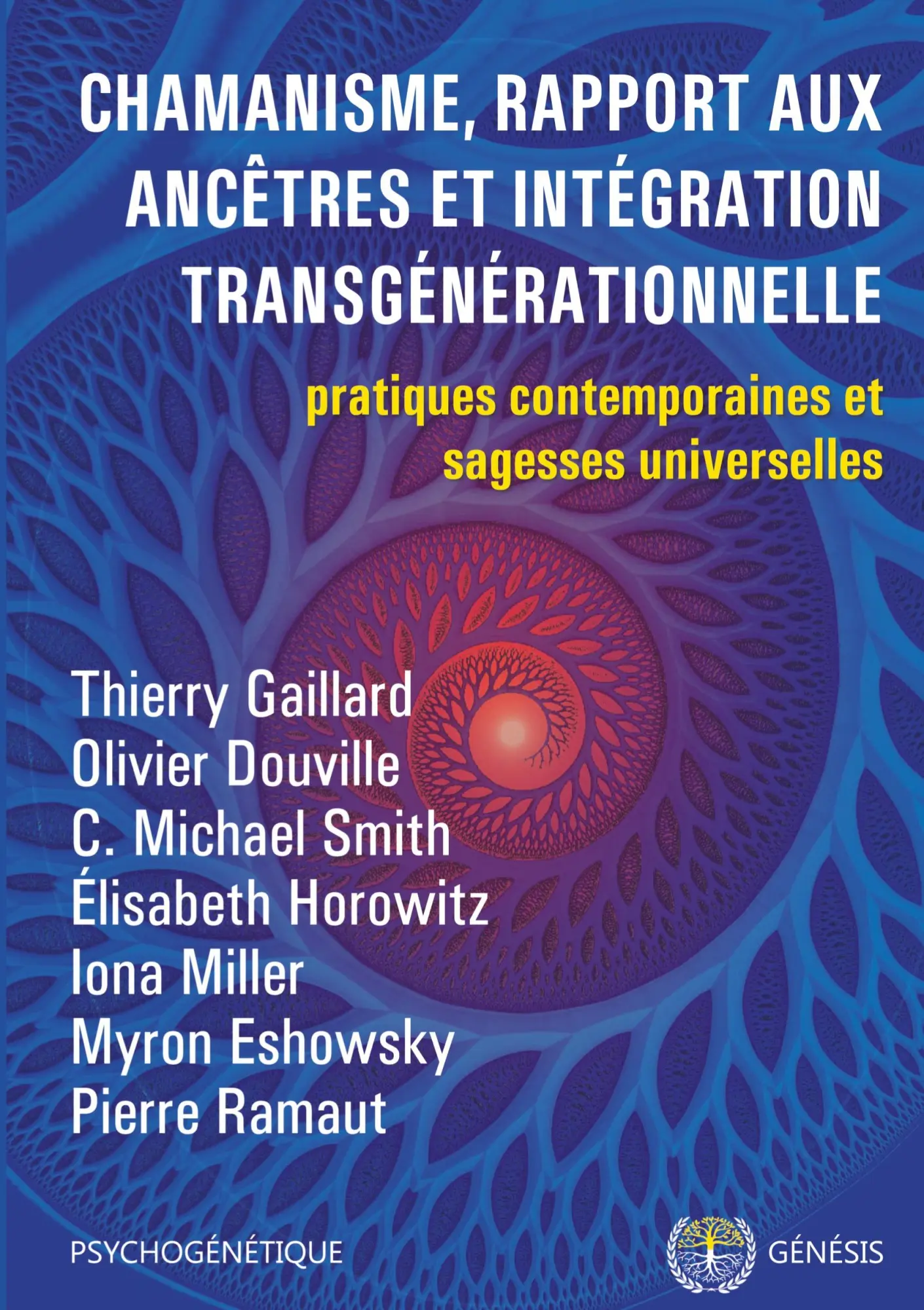 Cover: 9782940540181 | Chamanisme, rapport aux ancêtres et intégration transgénérationnelle