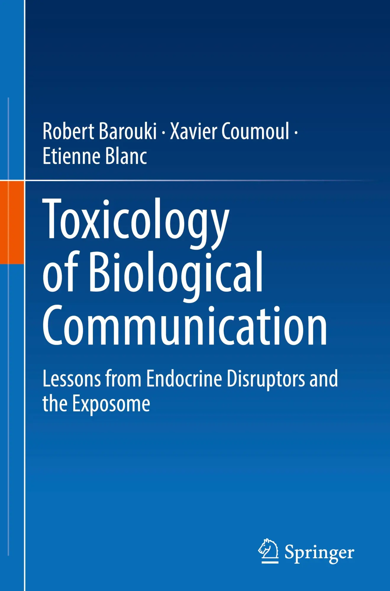Cover: 9783031830181 | Toxicology of Biological Communication | Robert Barouki (u. a.) | Buch
