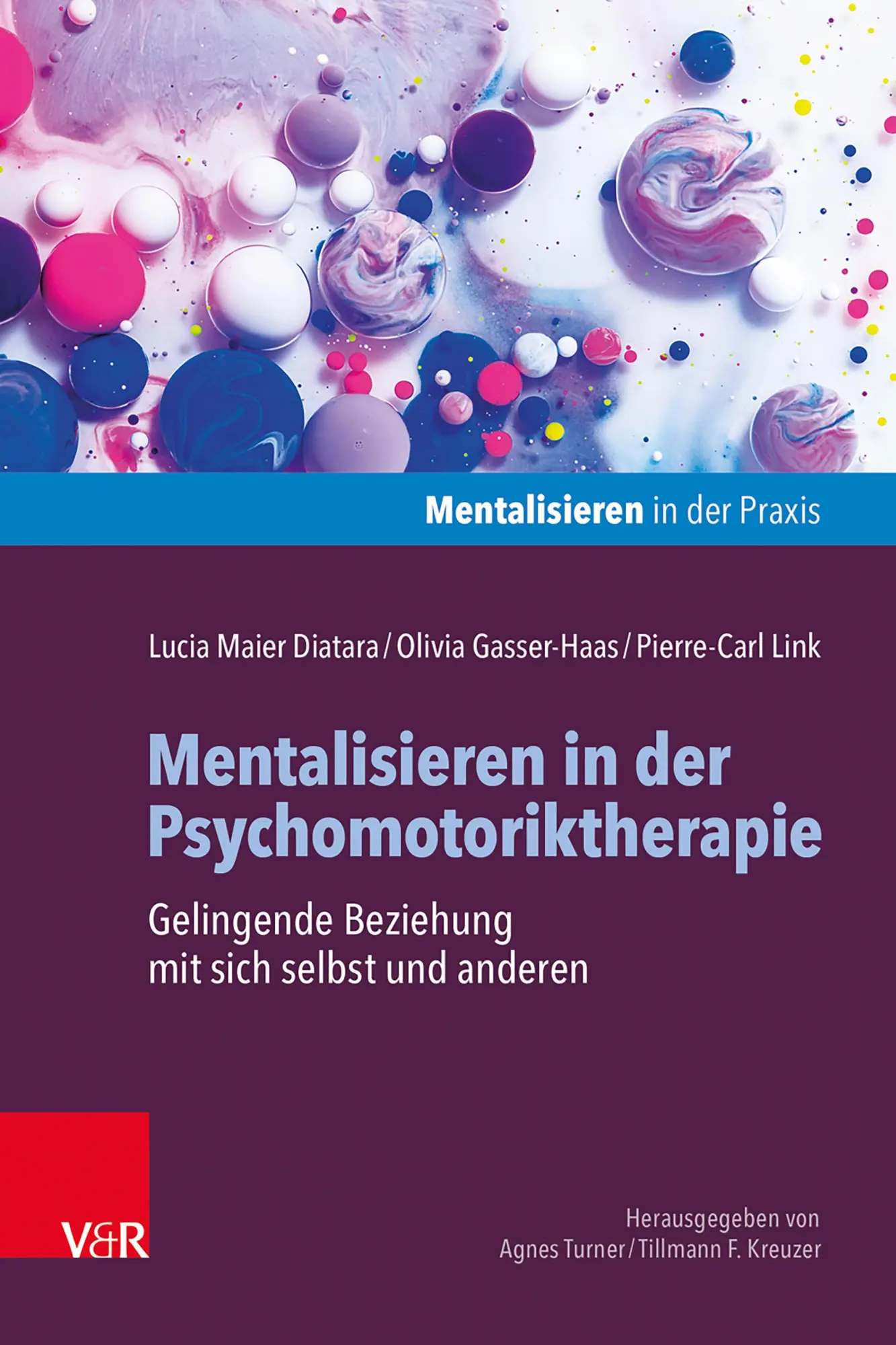 Cover: 9783525700181 | Mentalisieren in der Psychomotoriktherapie | Lucia Maier (u. a.)
