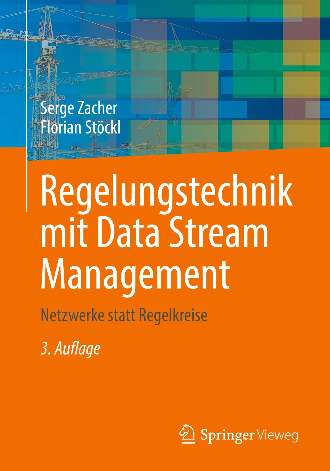 Cover: 9783662700181 | Regelungstechnik mit Data Stream Management | Florian Stöckl (u. a.)