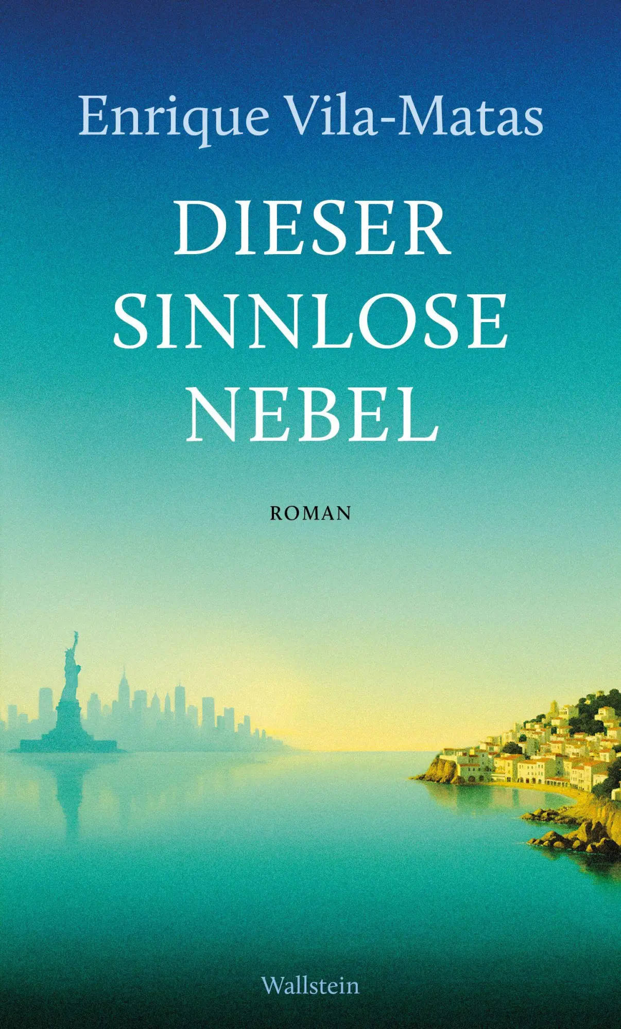 Cover: 9783835360181 | Dieser sinnlose Nebel | Roman | Enrique Vila-Matas | Buch | 237 S.