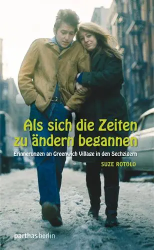 Cover: 9783869640181 | Als sich die Zeiten zu ändern begannen | Suze Rotolo | Buch | 380 S.